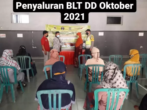 PENYALURAN BLT DD OKTOBER 2021